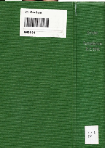 Der Formalismus in der Ethik und die Materiale Wertethik