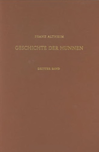 Geschichte der Hunnen. Band 3. Kampf der Religionen