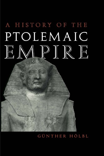 A History of the Ptolemaic Empire