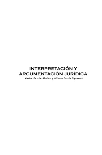 Interpretación y argumentación jurídica
