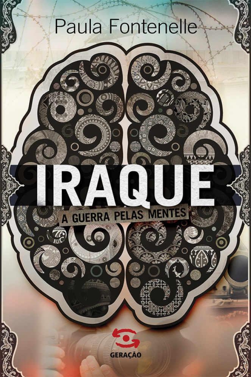 Iraque: a guerra pelas mentes