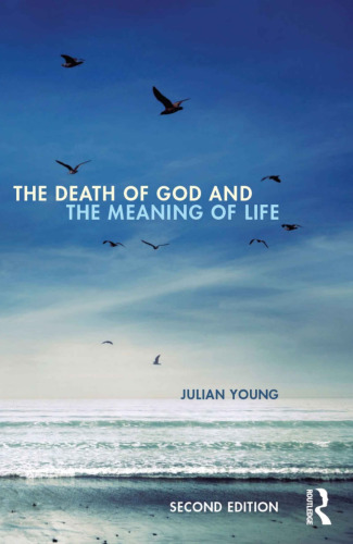 The Death of God and the Meaning of Life