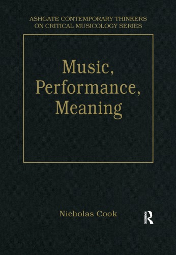 Music, Performance, Meaning: Selected Essays