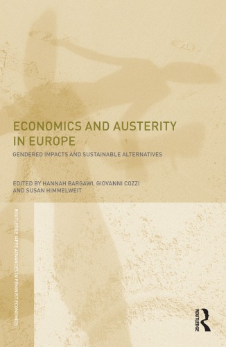 Economics and Austerity in Europe: Gendered Impacts and Sustainable Alternatives