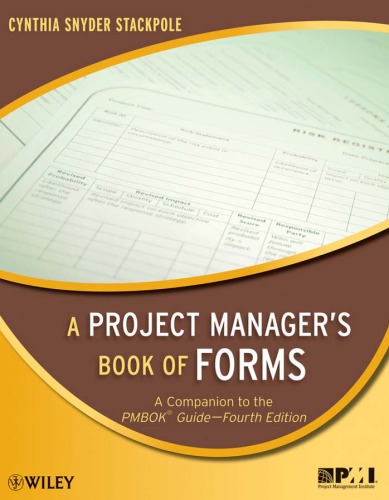 A Project Manager’s Book of Forms: A Companion to the PMBOK Guide