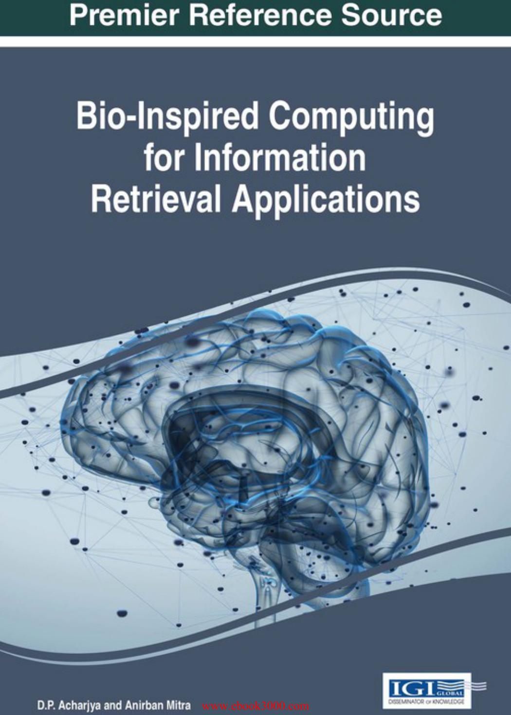 Bio-Inspired Computing for Information Retrieval Applications