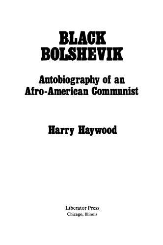 Black Bolshevik: Autobiography of an Afro-American Communist