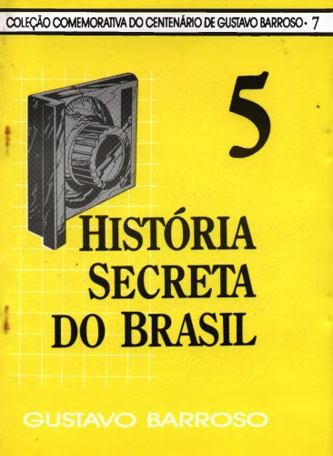 História Secreta Do Brasil 5