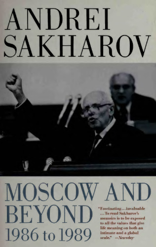 Moscow and Beyond: 1986 to 1989