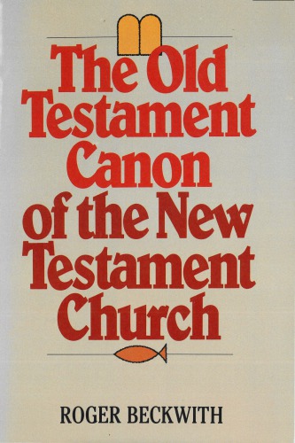 The Old Testament Canon of the New Testament Church