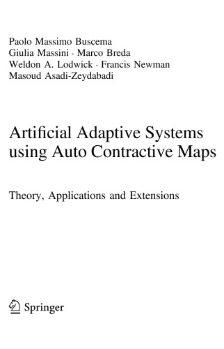 Artificial Adaptive Systems using Auto Contractive Maps