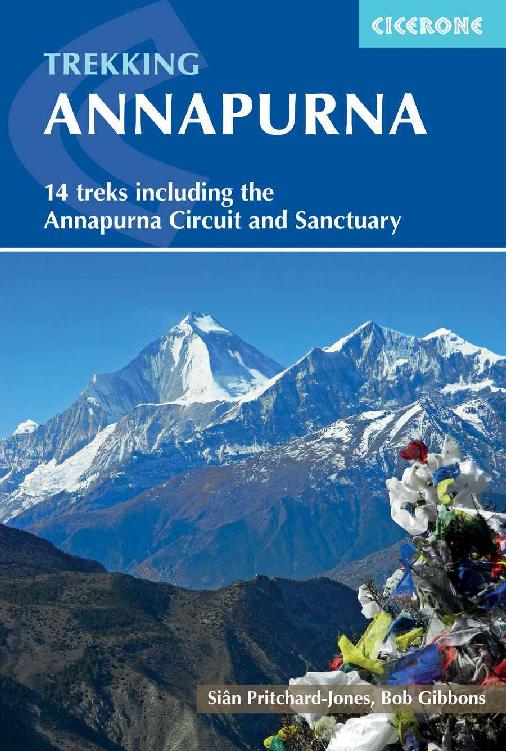 Annapurna: 14 treks including the Annapurna Circuit and Sanctuary (Cicerone Guides)