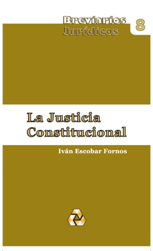 La justicia constitucional