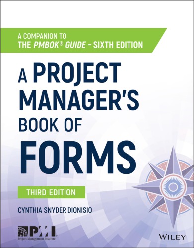 A Project Manager’s Book of Forms: A Companion to the PMBOK® Guide