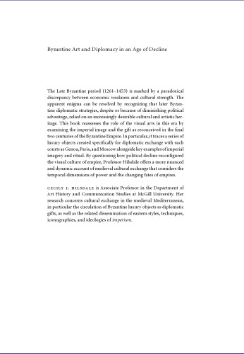 Byzantine Art and Diplomacy in an Age of Decline
