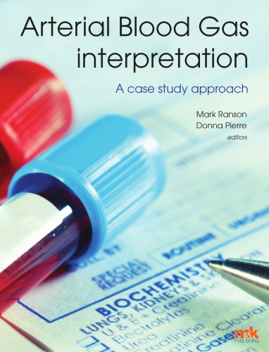 Arterial Blood Gas Interpretation – A Case Study Approach