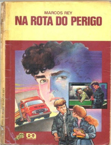 Na Rota Do Perigo