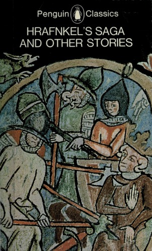 Hrafnkel’s Saga and Other Icelandic Stories