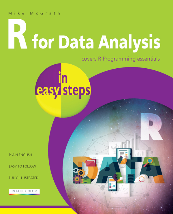 R for Data Analysis in easy steps: R Programming Essentials
