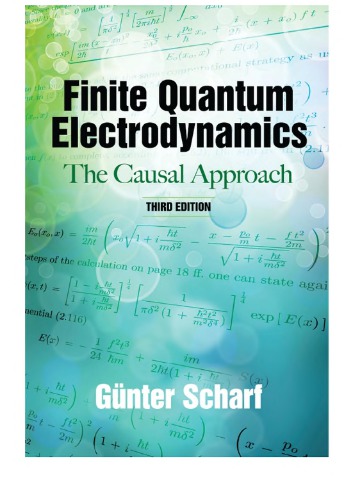 Finite Quantum Electrodynamics:  The Causal Approach