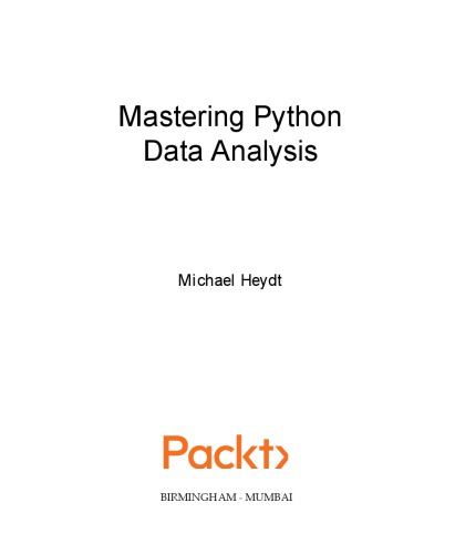 Mastering Python Data Analysis
