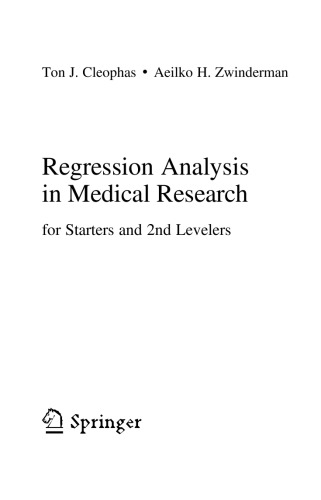 Regression Analysis in Medical Research for Starters and 2nd Levelers