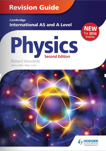 Cambridge International AS/A Level Physics Revision Guide
