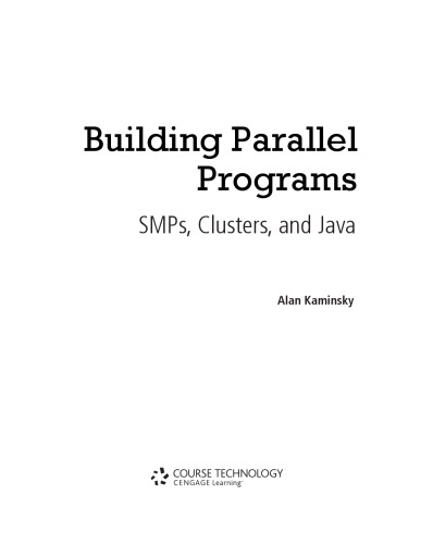 Building Parallel Programs. SMPs, Clusters and Java