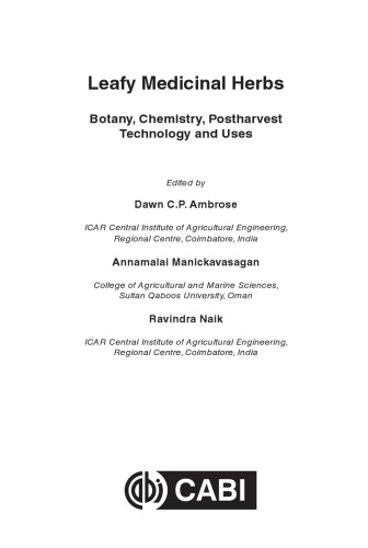 Leafy Medicinal Herbs: Botany, Chemistry, Postharvest Technology and Uses