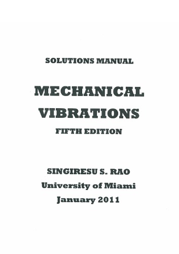 Mechanical vibrations 5th edition solution manual