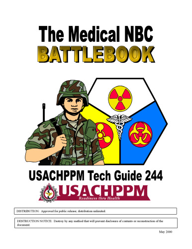21st Century Terrorism, Germs and Germ Weapons, Nuclear, Biological and Chemical (NBC) Warfare - Army Medical NBC Battlebook
