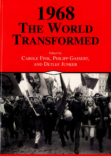 1968: The World Transformed