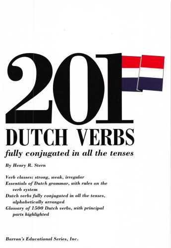 201 Dutch Verbs fully conjugated in all the tenses