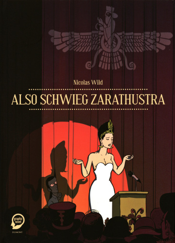 Also schwieg Zarathustra