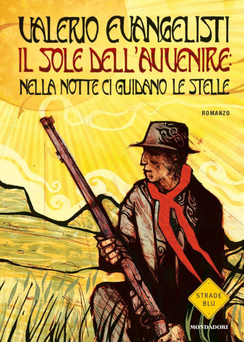 Il Sole dell’Avvenire - vol. III: Nella notte ci guidano le stelle