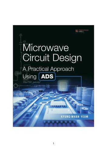 Microwave Circuit Design A Practical Approach Using ADS