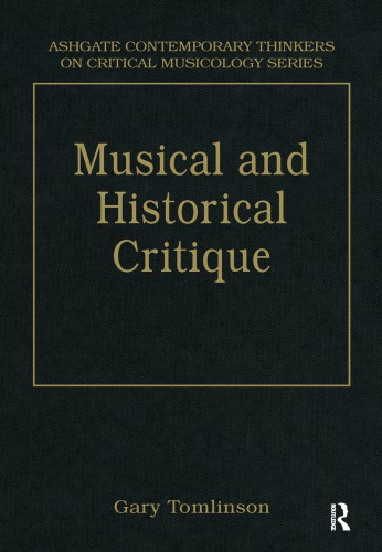 Music and Historical Critique: Selected Essays
