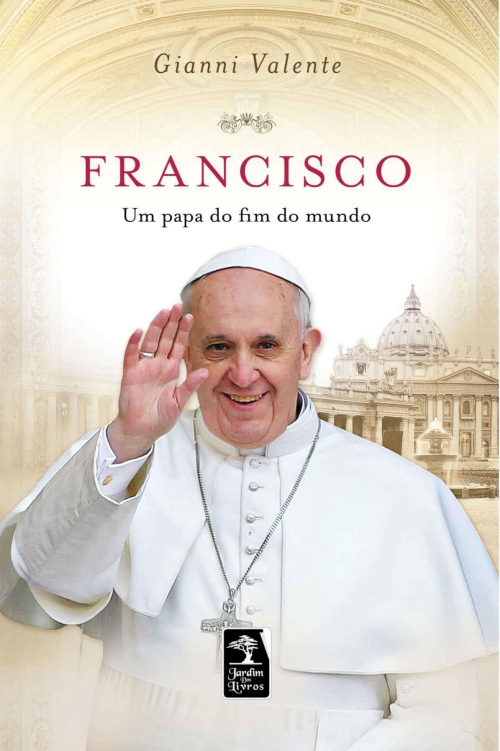 Francisco, um Papa do fim do mundo