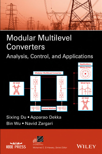 Modular Multilevel Converters: Analysis, Control, and Applications