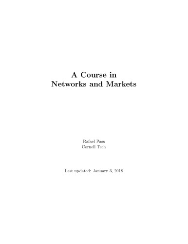 A Course in Networks and Markets [lecture notes]