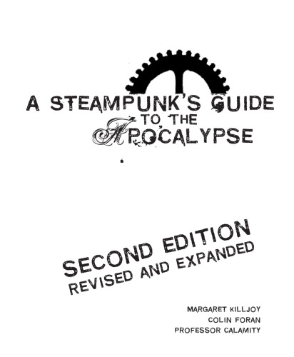 A steampunk’s guide to the apocalypse