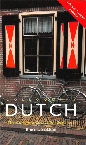 Colloquial Dutch: The Complete Course for Beginners