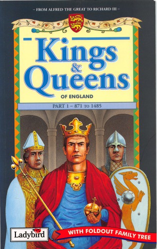 Kings & Queens of England Part 1 - 871 to 1485