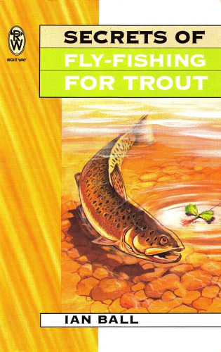 Secrets of Fly-Fishing for Trout
