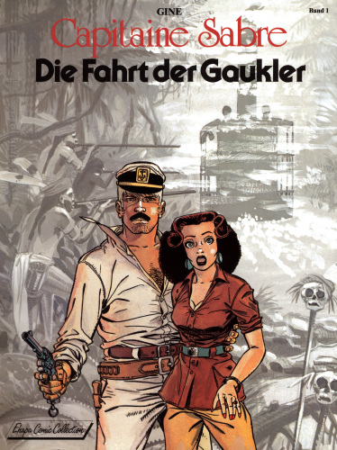 Capitaine Sabre 01- Die Fahrt der Gaukler