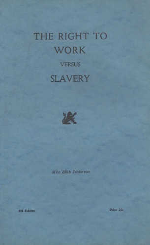 The Right to Work versus Slavery