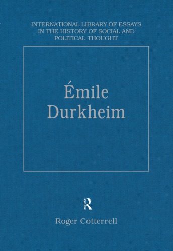 Émile Durkheim: Justice, Morality and Politics