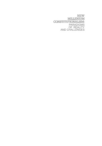 New Millenium Constitutionalism: Paradigms of Reality and Challenges