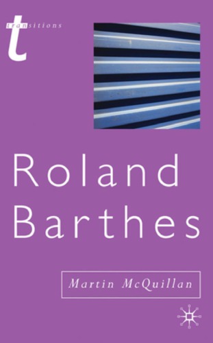 Roland Barthes (Or the profession of cultural studies)