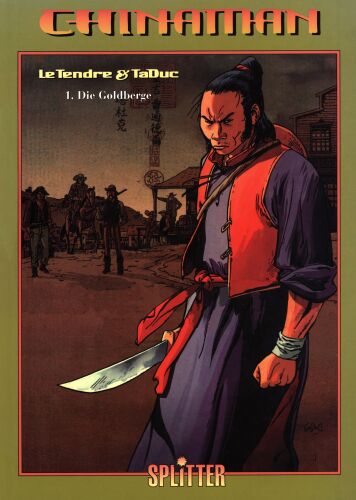 Chinaman 01 - Die Goldberge